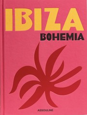 Ibiza Bohemia by Renu Kashyap, Maya Boyd