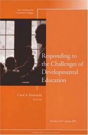 Responding to the Challenges of Developmental Education by Carol A. Kozeracki