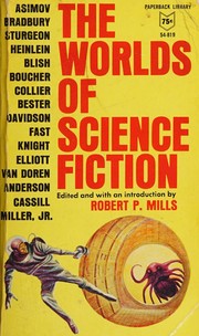 Cover of: The Worlds of Science Fiction by Robert P Mills editor, Robert P. Mills, Ray Bradbury