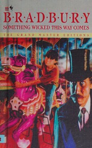 Cover of: Something Wicked This Way Comes by Ray Bradbury, Ray Bradbury