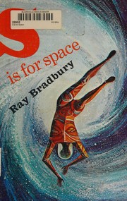 S is for space by Ray Bradbury