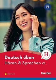 Cover of: Deutsch üben: Hören & Sprechen C1