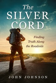 Cover of: Silver Cord: Finding Truth along the Roadside