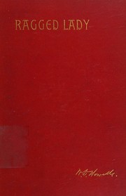 Cover of: Ragged lady by William Dean Howells, William Dean Howells