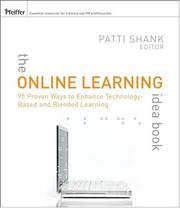 Cover of: The Online Learning Idea Book: 95 Proven Ways to Enhance Technology-Based and Blended Learning