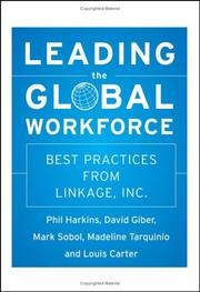 Cover of: Leading the Global Workforce: Best Practices from Linkage, Inc. (Jossey Bass Business and Management Series)
