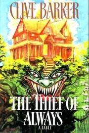 Cover of: The Thief of Always: A Fable