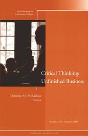 Cover of: The Unfinished Business of Critical Thinking: New Directions for Community Colleges, No. 130, Summer 2005 (J-B CC Single Issue Community Colleges)