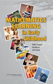 Cover of: Mathematics Learning in Early Childhood: Paths Toward Excellence and Equity