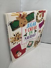 Cover of: Jugar y crear en Navidad