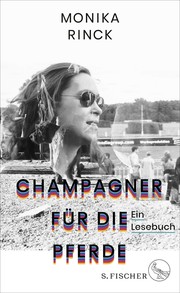 Cover of: Champagner für die Pferde: Ein Lesebuch