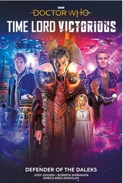 Cover of: Time Lord Victorious: Defender of the Daleks