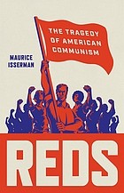 Cover of: Reds: The Tragedy of American Communism