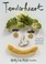 Cover of: Tenderheart : A Book About Vegetables and Unbreakable Family Bonds