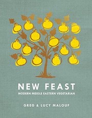 Cover of: New feast by Greg Malouf, Lucy Malouf, Greg Malouf