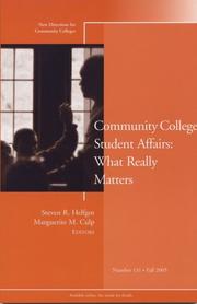 Cover of: Community College Student Affairs: What Really Matters: New Directions for Community Colleges, No. 131, Fall 2005 (J-B CC Single Issue Community Colleges)