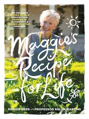 Cover of: Maggie's Recipe for Life: 200 delicious recipes to help reduce your chances of Alzheimer's and other lifestyle diseases