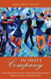 Cover of: In sweet company by Margaret Wolff