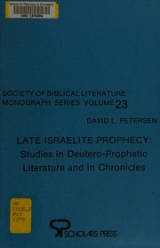 Cover of: Late Israelite prophecy: studies in deutero-prophetic literature and in Chronicles