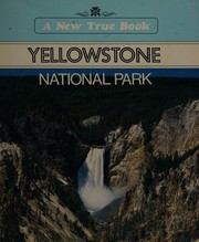 Cover of: Yellowstone National Park by David Petersen, David Petersen