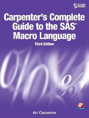 Cover of: Carpenter's Complete Guide to the SAS Macro Language, Third Edition by Art Carpenter, Art Carpenter