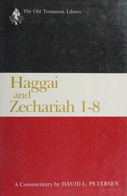 Cover of: Haggai and Zechariah 1-8: a commentary