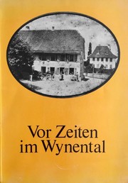 Cover of: Vor Zeiten im Wynental by Peter Steiner, Peter Steiner