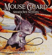 Cover of: Mouse Guard: Shadows Within