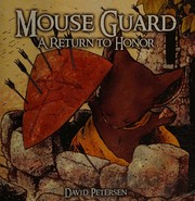 Cover of: Mouse Guard: A Return to Honor