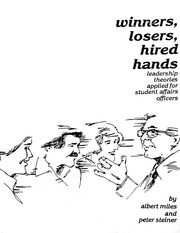 Cover of: Winners, Losers, Hired Hands: Leadership Theories Applied for Chief Student Affairs Officers