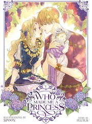 Cover of: Who Made Me a Princess Vol. 5