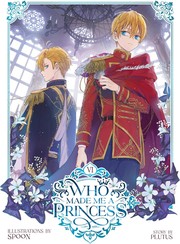 Cover of: Who Made Me a Princess Vol. 6