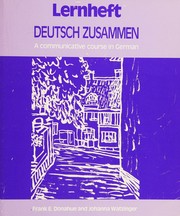 Cover of: Lernheft Deutsch zusammen: a communicative course in German