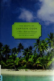 Cover of: The death of Captain Cook: a hero made and unmade