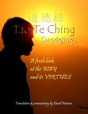 Cover of: Tao Te Ching / Daodejing: a Fresh Look at the Way and Its Virtues