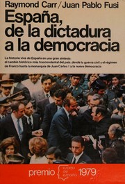 Cover of: España, de la dictadura a la democracia by Raymond Carr, Juan Pablo Fusi, Raymond Carr