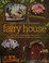 Cover of: Fairy House