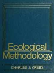 Cover of: Ecological methodology by Charles J. Krebs, Charles J. Krebs