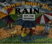 Cover of: Down comes the rain