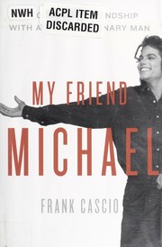 Cover of: My friend Michael: an ordinary friendship with an extraordinary man