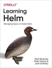 Cover of: Learning Helm: Managing Apps on Kubernetes