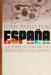 Cover of: España by Juan Pablo Fusi, Juan Pablo Fusi