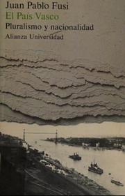 Cover of: El País Vasco: Pluralismo y nacionalidad