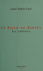 Cover of: Un siglo de España: La cultura