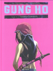 Cover of: Gung Ho, Tome 2: Court-Circuit
