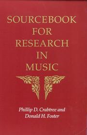 Cover of: Sourcebook for Research in Music by Phillip D Crabtree, Donald H. Foster, Phillip D. Crabtree, Donald H. Foster