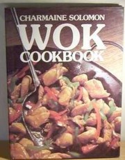 Cover of: Wok cookbook by Charmaine Solomon, Charmaine Solomon