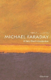 Michael Faraday - A Very Short Introduction