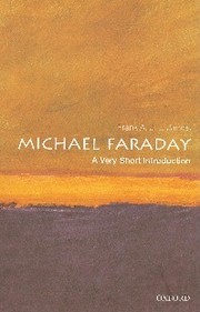 Cover of: Michael Faraday: a very short introduction