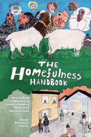 Cover of: The Homefulness Handbook: How to Build a Homeless & Landless People's Solution to Homelessness